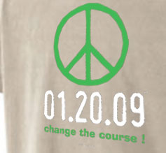 01.20.09® Mens/unisex Change the Course Peace T's