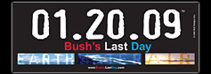 01.20.09® Bush's Last Day Bumpersticker