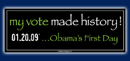 Obama 01.20.09® My Vote Made History Bumpersticker