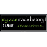 Obama My Vote Made History Magnet